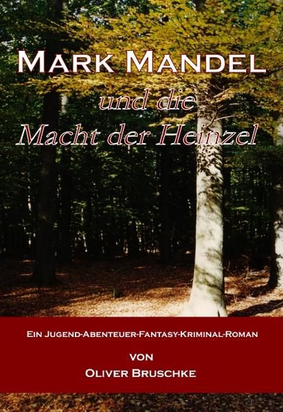Produktbild: Mark Mandel und die Macht der Heinzel