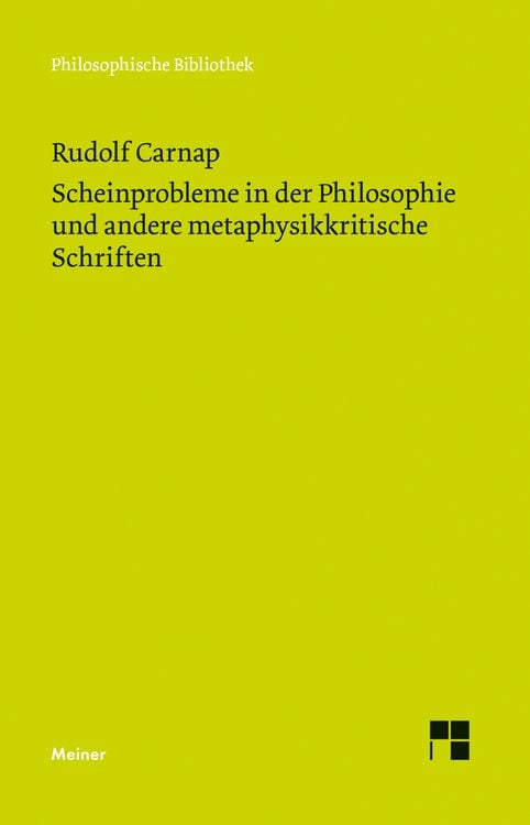 Produktbild: Scheinprobleme in der Philosophie und andere metaphysikkritische Schriften