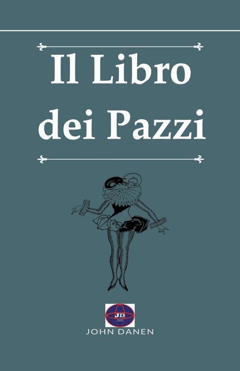 Produktbild: Il Libro dei Pazzi