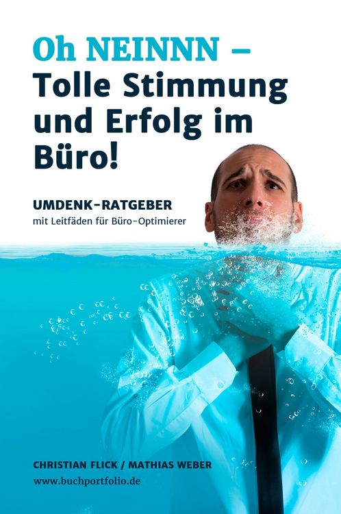 Produktbild: Oh NEINNN - Tolle Stimmung und Erfolg im B&uuml;ro!