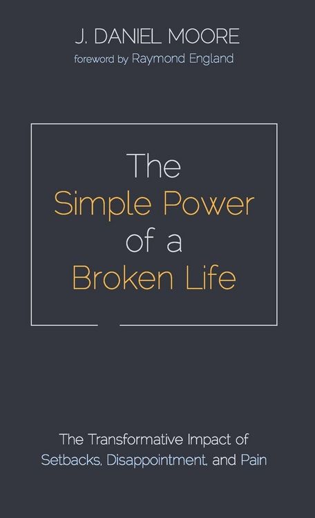 Produktbild: The Simple Power of a Broken Life