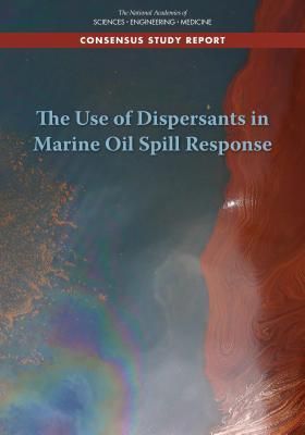 Produktbild: The Use of Dispersants in Marine Oil Spill Response