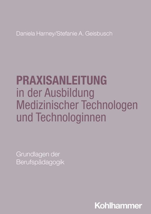 Produktbild: Praxisanleitung in der Ausbildung Medizinischer Technologen und Technologinnen