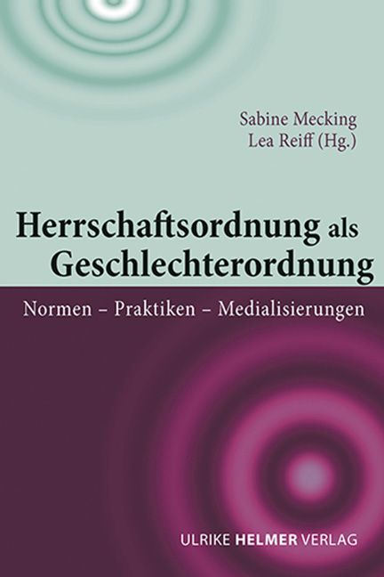 Produktbild: Herrschaftsordnung als Geschlechterordnung