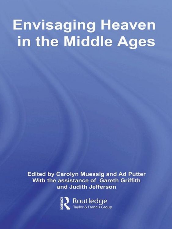 Produktbild: Envisaging Heaven in the Middle Ages
