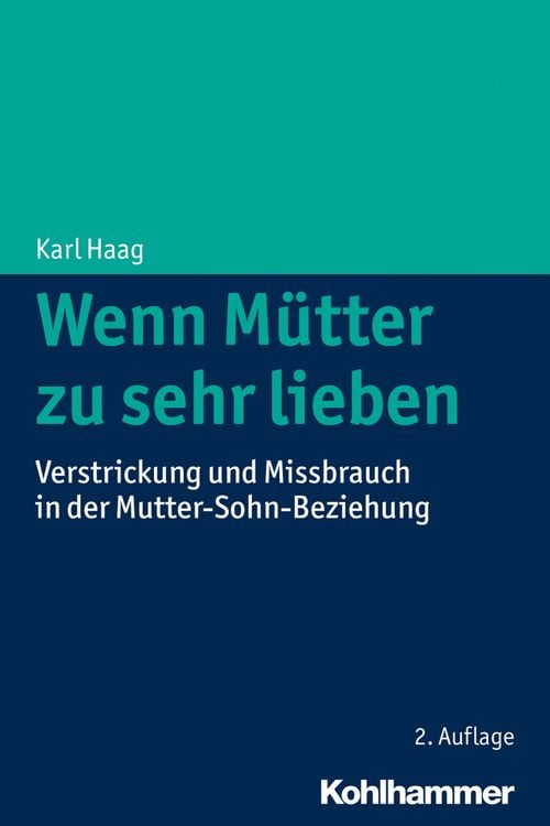 Produktbild: Wenn M&uuml;tter zu sehr lieben