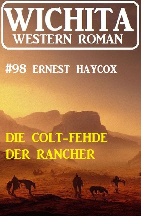 Produktbild: Die Colt-Fehde der Rancher: Wichita Western Roman 98