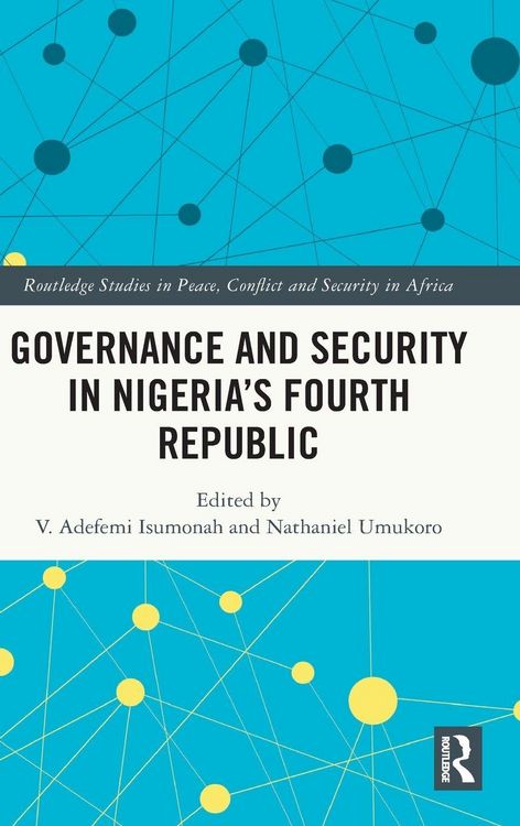 Produktbild: Governance and Security in Nigeria's Fourth Republic