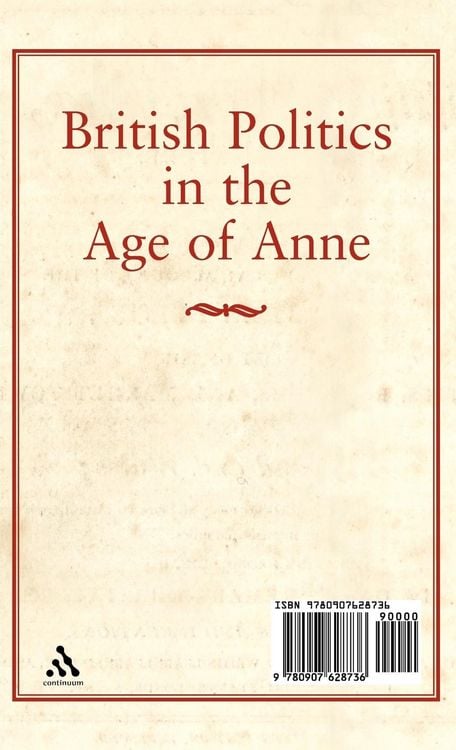 Produktbild: British Politics in the Age of Anne