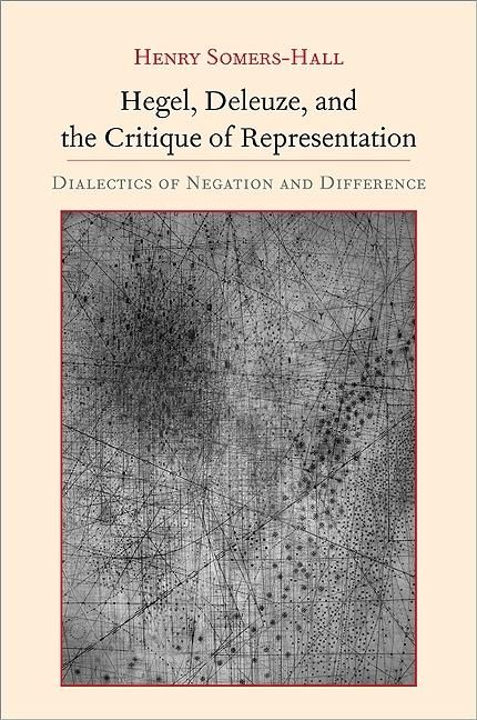 Produktbild: Hegel, Deleuze, and the Critique of Representation