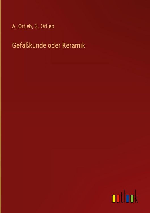 Produktbild: Gef&auml;&szlig;kunde oder Keramik