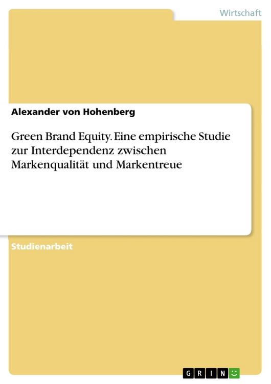 Produktbild: Green Brand Equity. Eine empirische Studie zur Interdependenz zwischen Markenqualit&auml;t und Markentreue