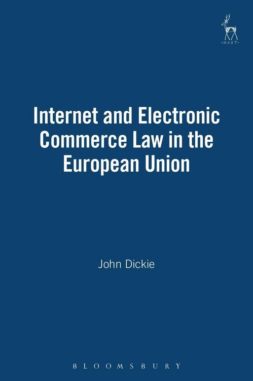Produktbild: Internet and Electronic Commerce Law in the European Union