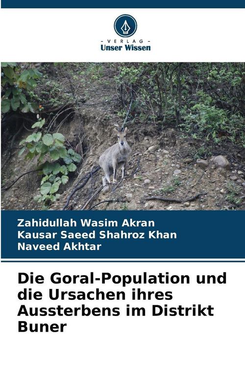 Produktbild: Die Goral-Population und die Ursachen ihres Aussterbens im Distrikt Buner