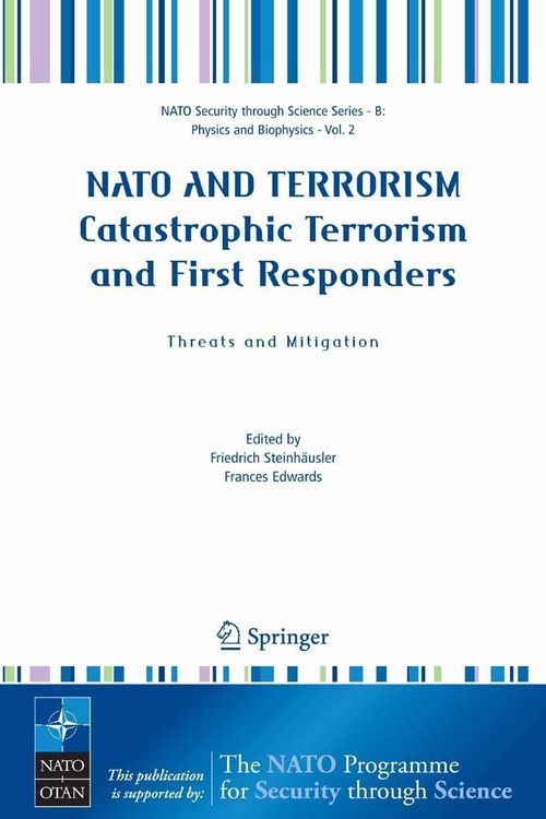 Produktbild: NATO AND TERRORISM Catastrophic Terrorism and First Responders: Threats and Mitigation