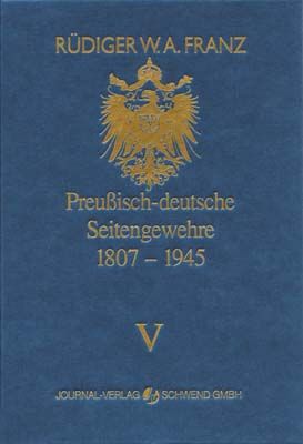 Produktbild: Preussisch-deutsche Seitengewehre 1807-1945 Band V