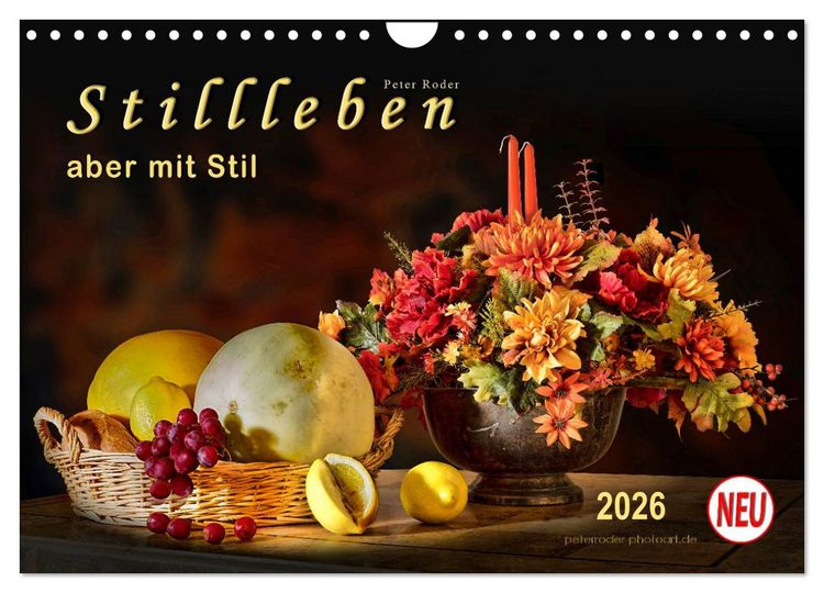 Produktbild: Stillleben - aber mit Stil (Wandkalender 2026 DIN A4 quer), CALVENDO Monatskalender
