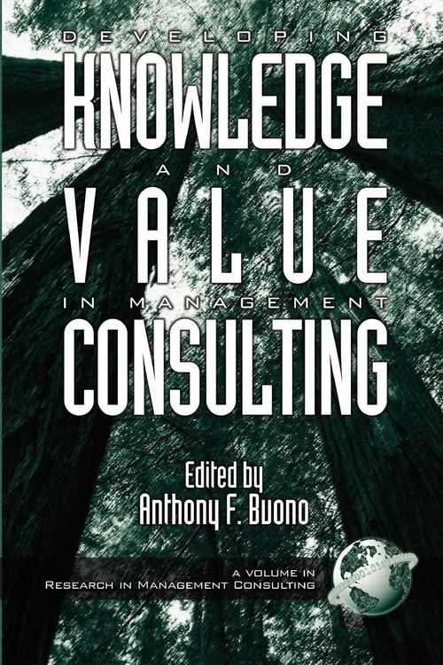 Produktbild: Developing Knowledge and Value in Management Consulting