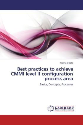 Produktbild: Gupta, P: Best practices to achieve CMMI level II configurat