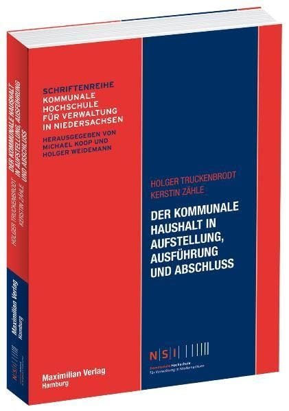 Produktbild: Der kommunale Haushalt in Aufstellung, Ausf&uuml;hrung und Abschluss