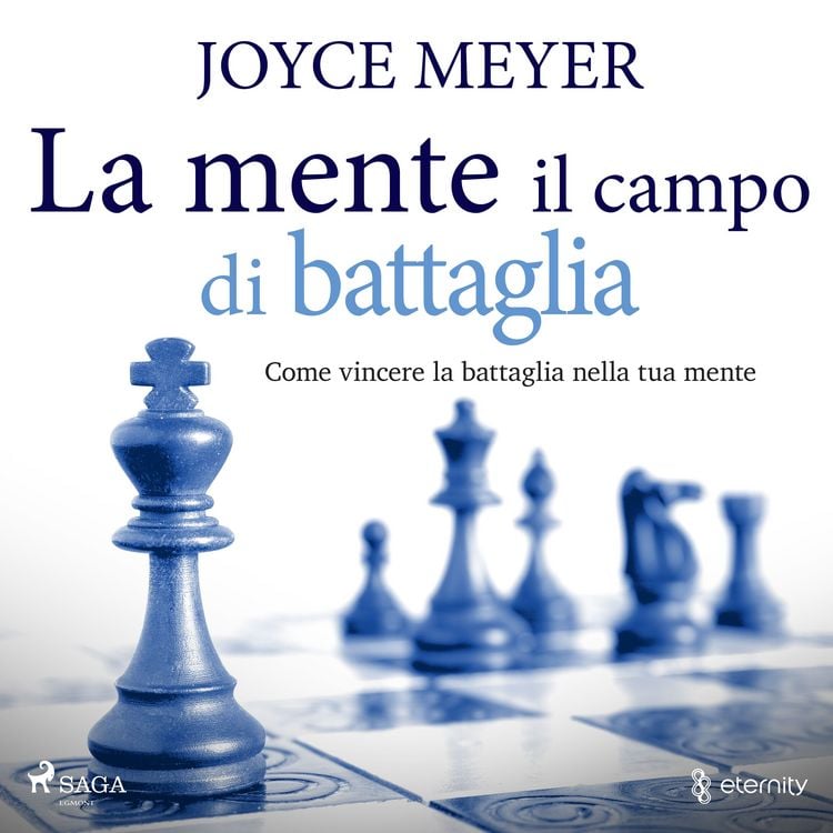 Produktbild: La mente il campo di battaglia. Come vincere la battaglia nella tua mente
