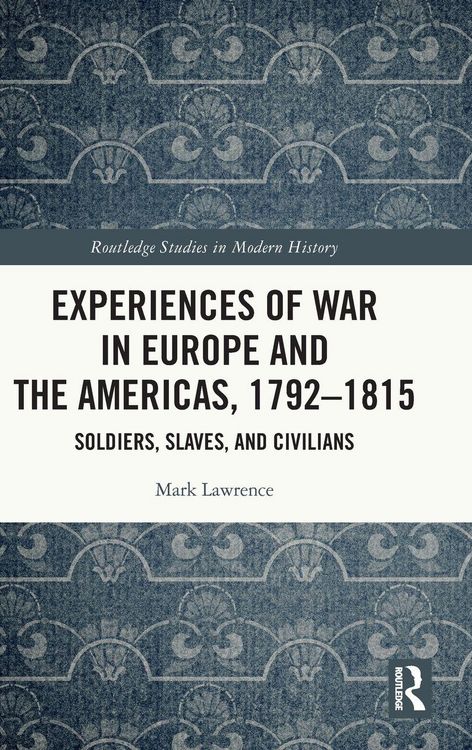 Produktbild: Experiences of War in Europe and the Americas, 1792-1815