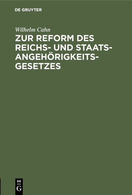 Produktbild: Zur Reform des Reichs- und Staatsangeh&ouml;rigkeitsgesetzes