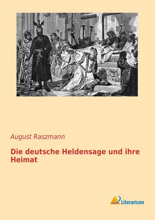 Produktbild: Die deutsche Heldensage und ihre Heimat