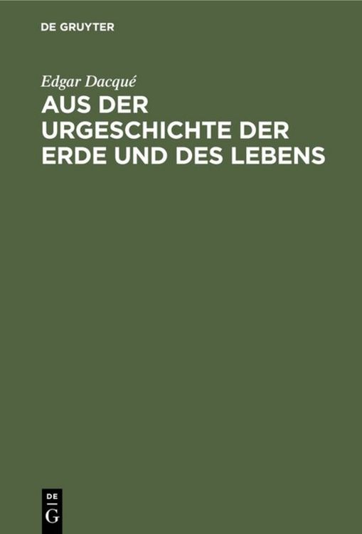 Produktbild: Aus der Urgeschichte der Erde und des Lebens
