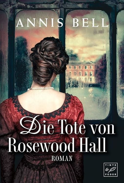 Produktbild: Die Tote von Rosewood Hall / Lady Jane Bd. 1