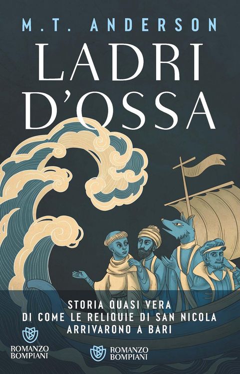 Produktbild: Ladri d'ossa. Storia quasi vera di come le reliquie di san Nicola arrivarono a Bari