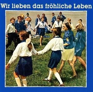Produktbild: Wir Lieben Das Fr&ouml;hliche Leben