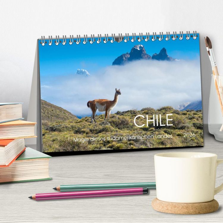 Produktbild: Magie dieses S&uuml;damerikanischen Landes, Chile (Tischkalender 2026 DIN A5 quer), CALVENDO Monatskalender