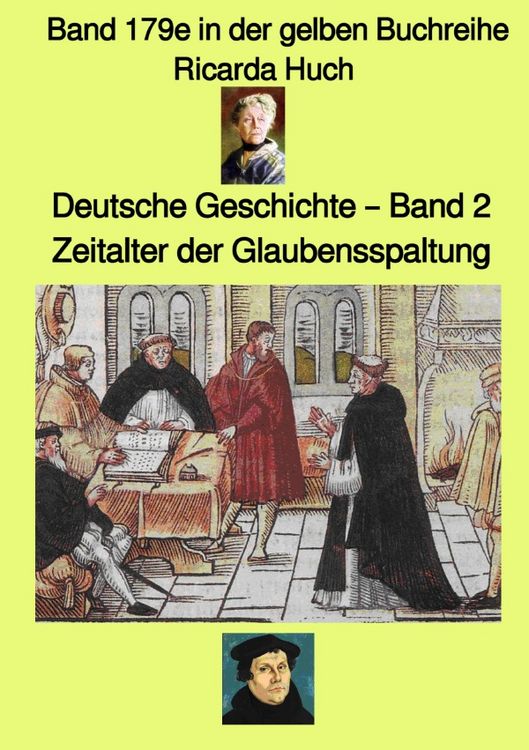 Produktbild: Gelbe Buchreihe / Deutsche Geschichte 2 &ndash; Zeitalter der Glaubensspaltung &ndash; Band 179e in der gelben Buchreihe &ndash; bei J&uuml;rgen Ruszkowskii