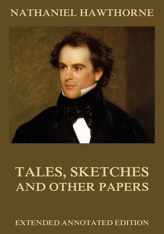 Produktbild: Tales, Sketches And Other Papers
