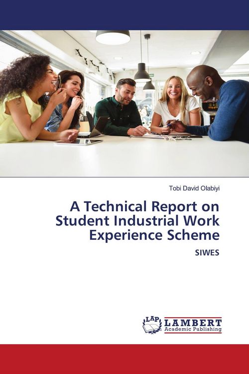 Produktbild: A Technical Report on Student Industrial Work Experience Scheme