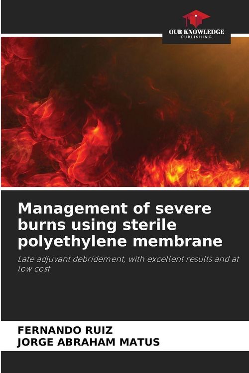 Produktbild: Management of severe burns using sterile polyethylene membrane