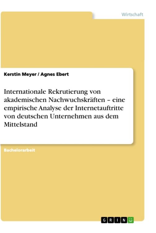 Produktbild: Internationale Rekrutierung von akademischen Nachwuchskr&auml;ften - eine empirische Analyse der Internetauftritte von deutschen Unternehmen aus dem Mittelstand