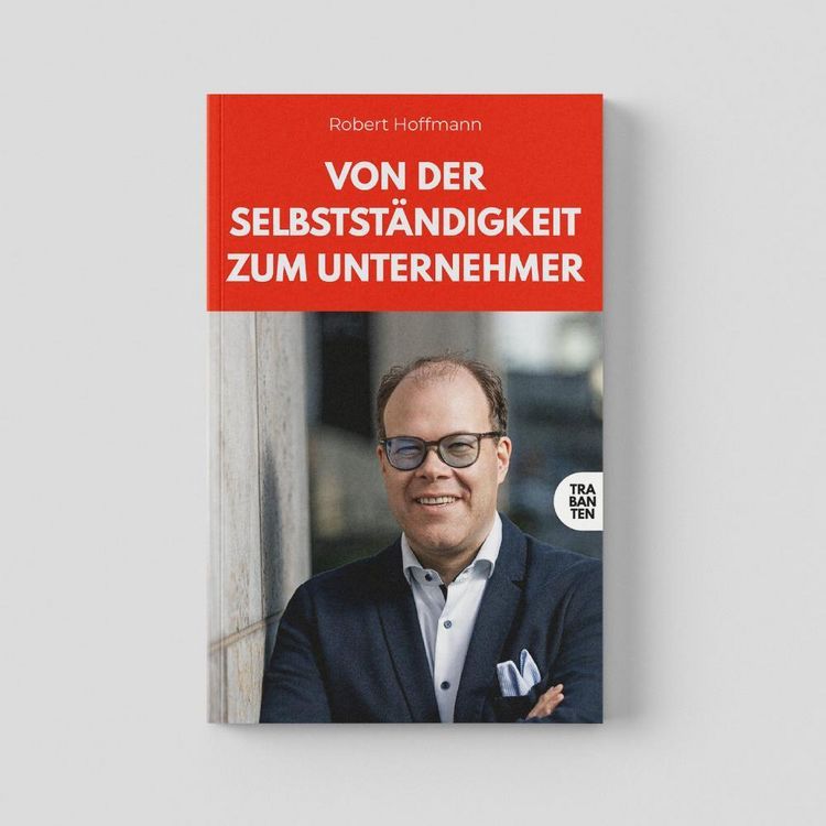 Produktbild: Von der Selbstst&auml;ndigkeit zum Unternehmer