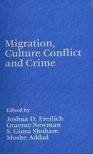 Produktbild: Migration, Culture Conflict and Crime