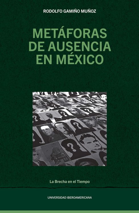 Produktbild: Met&aacute;foras de ausencia en M&eacute;xico