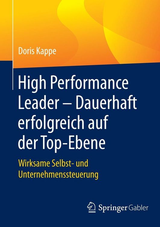 Produktbild: High Performance Leader - Dauerhaft erfolgreich auf der Top-Ebene