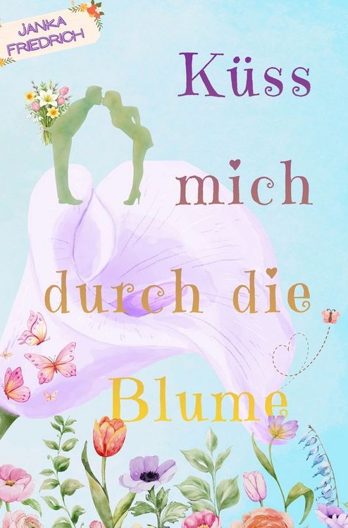 Produktbild: K&uuml;ss mich durch die Blume