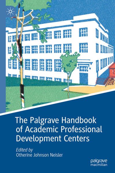 Produktbild: The Palgrave Handbook of Academic Professional Development Centers