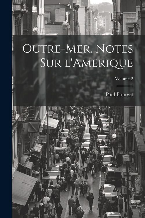 Produktbild: Outre-mer. Notes sur l'Amerique; Volume 2