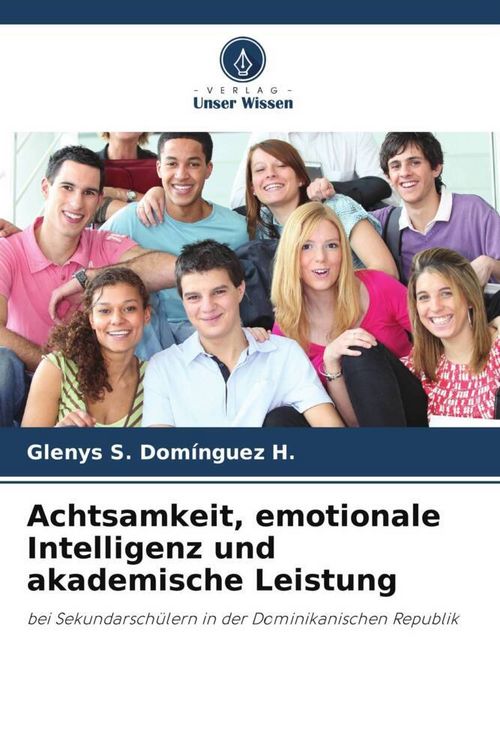 Produktbild: Achtsamkeit, emotionale Intelligenz und akademische Leistung