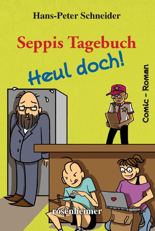 Produktbild: Seppis Tagebuch - Heul doch!