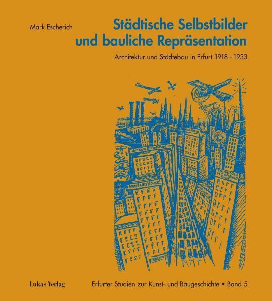 Produktbild: St&auml;dtische Selbstbilder und bauliche Repr&auml;sentation