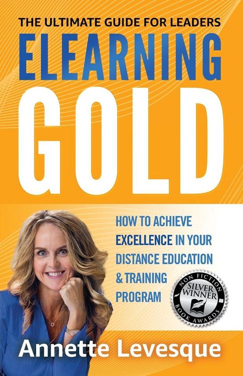 Produktbild: Levesque, A: Elearning Gold - The Ultimate Guide for Leaders