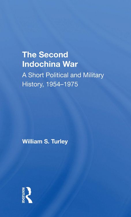 Produktbild: Turley, W: Second Indochina War